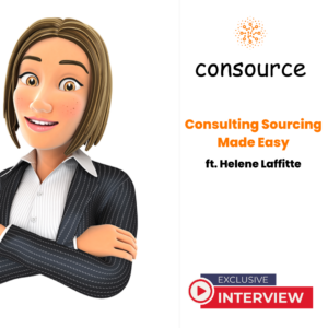 Consource: Consulting Sourcing Made Easy 44 Consource - Le sourcing de conseil en toute simplicité