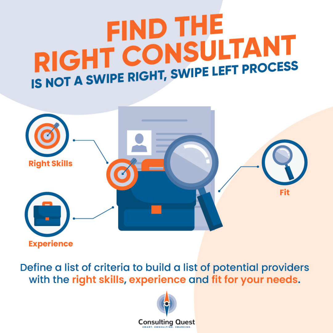 Successfully Managing the Consulting Sourcing Process 5 Find the Right Consultant