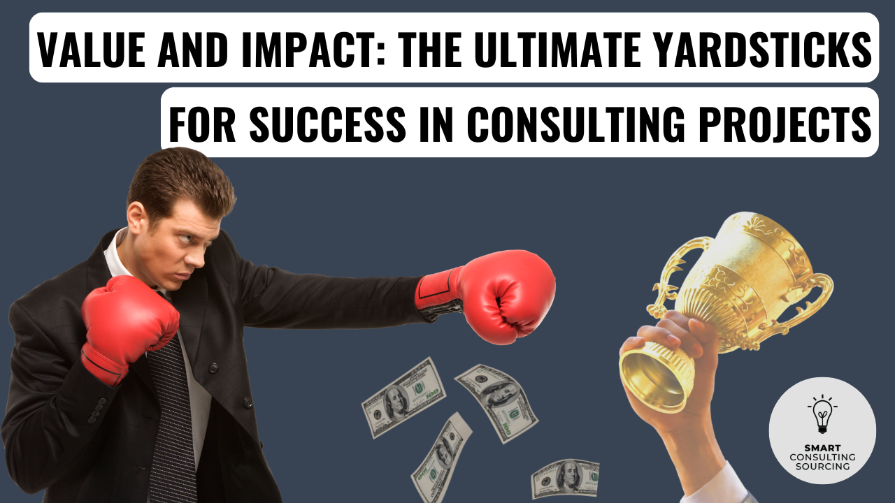 Valor e impacto: os critérios definitivos para o sucesso em projetos de consultoria 3 Value and Impact_ The Ultimate Yardsticks for Success in Consulting Projects