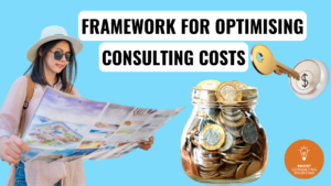 Podcast 173 - Framework for Optimising Consulting Costs