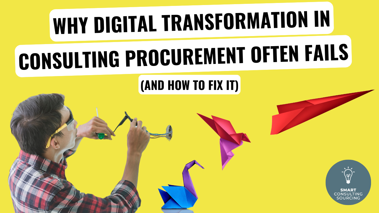 Podcasts 10 Why Digital Transformation in Consulting Procurement Often Fails (And How to Fix It)?