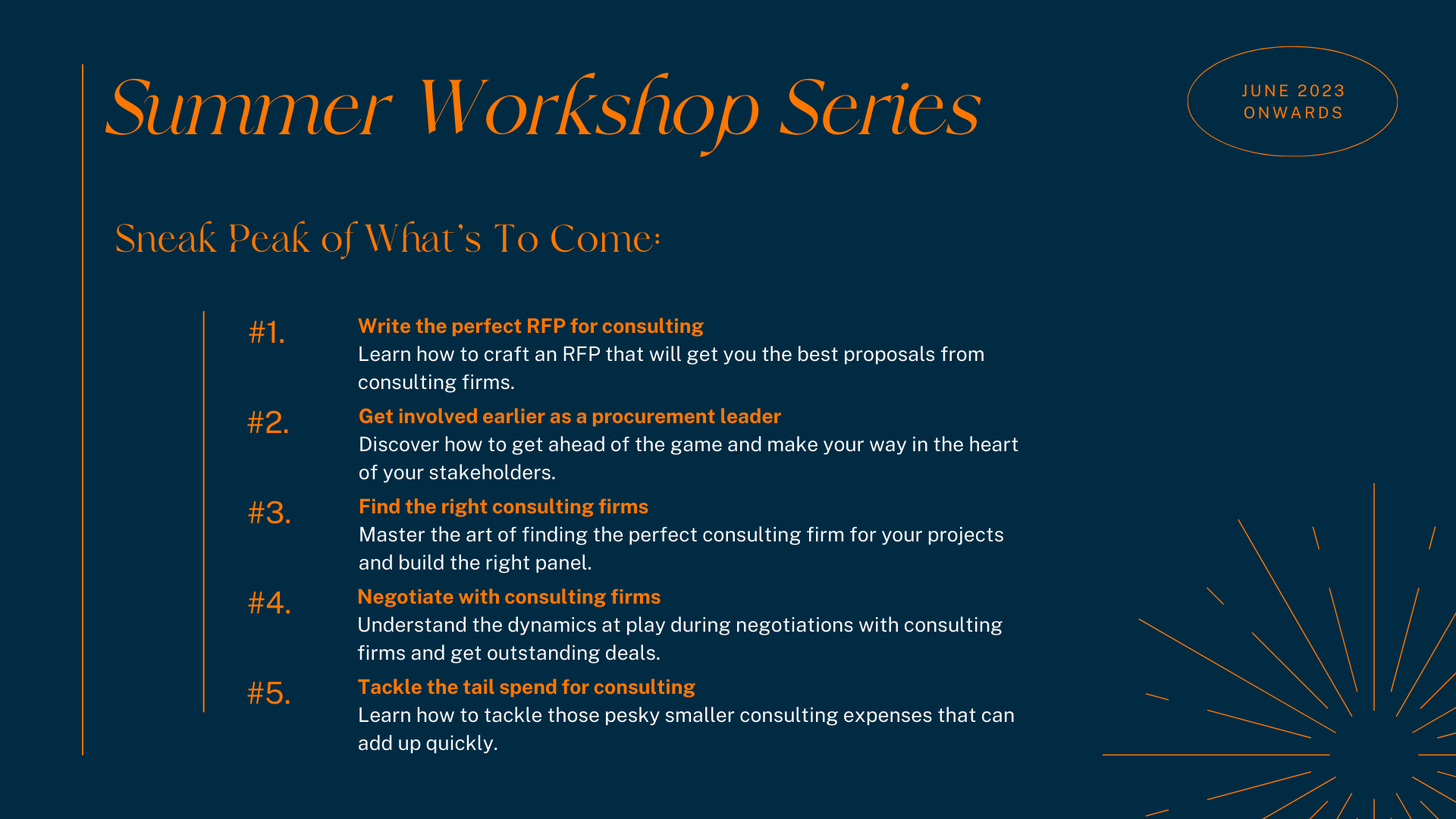 À venir : notre série d'ateliers d'été sur l'optimisation de l'efficacité des achats de conseils ! 2 Avant-première - Série d'ateliers d'été