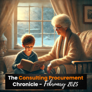 The Consulting Procurement Chronicle – February 2025 7 The Consulting Procurement Chronicle – February 2025
